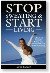 ADVISE FROM A CURED HYPERHIDROSIS SUFFERER